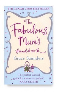 The Fabulous Mum's Handbook