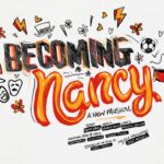 Becoming Nancy - Theatre Review Becoming Nancy